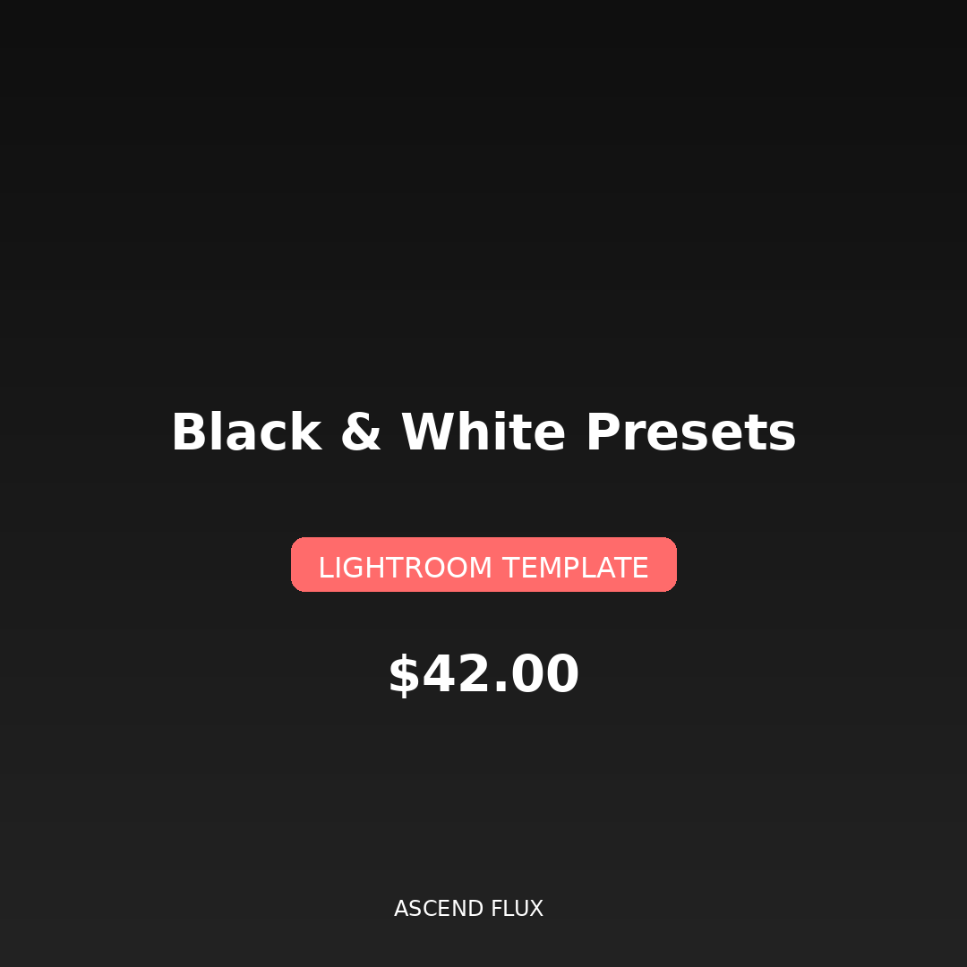 Black & White Presets